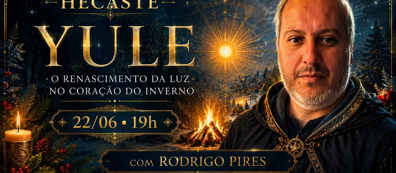 Hecaste | Yule: o renascimento da luz no coração do inverno