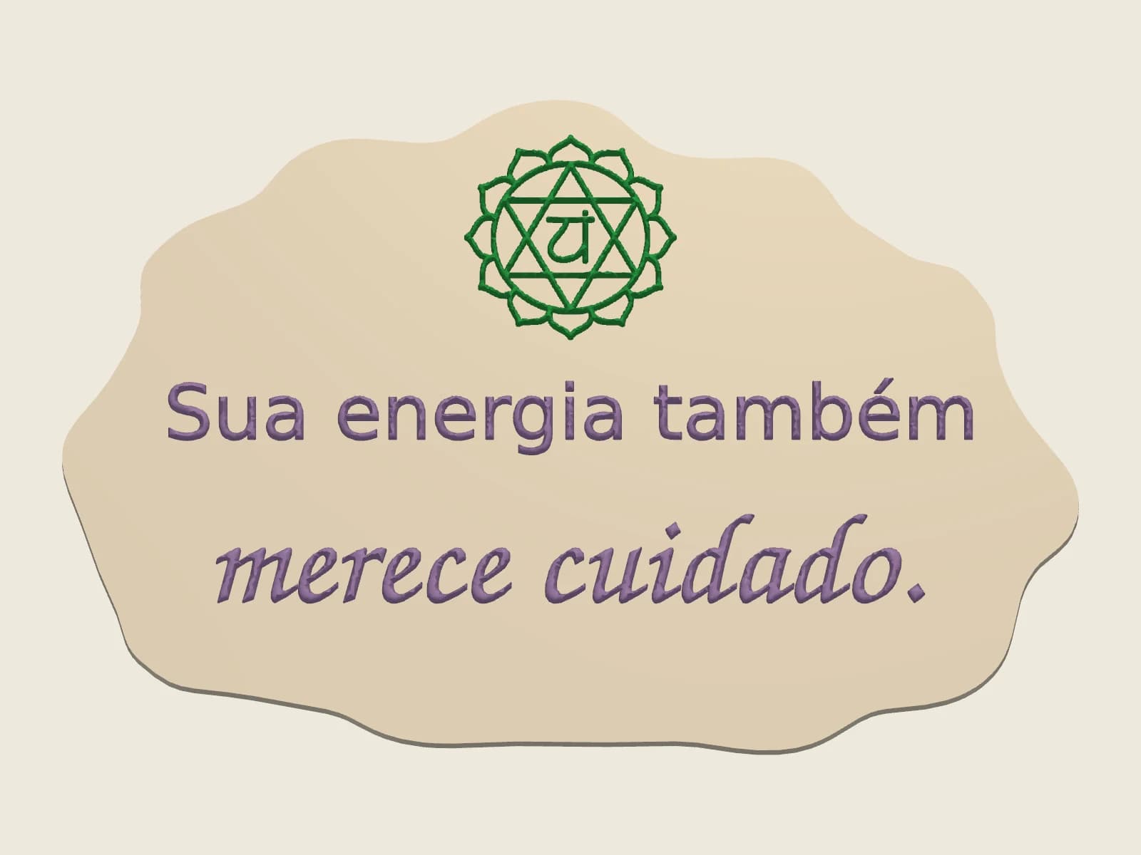 Placa decorativa — Sua energia também merece cuidado.